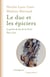 Les épices et le duc - Le procès du duc de La Force. Paris 1721