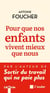 Pour que nos enfants vivent mieux que nous