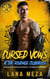 Cursed Vows at the Revenge Clubhouse - Second Chance After Cheating Grovel and Betrayal Old Lady Secret Baby MC Romance