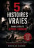 5 histoires vraies : quand la réalité dépasse l’horreur