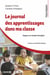 Le journal des apprentissages dans ma classe - Enjeux et mode d’emploi