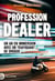 Profession dealer - Un an en immersion avec un trafiquant de drogue