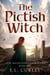 The Pictish Witch - The Macbethad Chronicles, #1