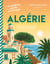 Algérie - Plats incontournables et voyage culinaire