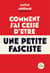 Comment j'ai cessé d'être une petite fasciste