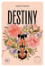 Destiny - Tome 1