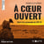 À cœur ouvert - Récit d'un commando du CPA 10