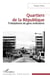 Quartiers de la République - Tribulations de gens ordinaires