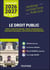 Le Droit public 2026-2027 - Catégories A, B et C - Droit constitutionnel - Droit administratif - Finances publiques - Institutions européennes