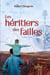 Les héritiers des failles