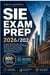 SIE EXAM PREP 2026/2027 - Complete FINRA Securities Industry Essentials Test Prep with Comprehensive Review, 800+ Practice Questions, Full-Length Mock Exams, Detailed Answer Explanations, and Proven Strategies for Exam Success