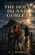 The Holy Island Goblet - The Crowe Chronicles, #2