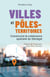 Villes et pôles-territoires - Construire la cohérence spatiale du Sénégal