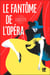 Le Fantôme de l'Opéra