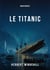 Le Titanic - Naufrage