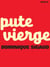 Pute vierge