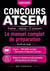 Concours ATSEM Externe · Interne · 3e concours - Le manuel complet de préparation Écrit et oral
