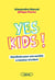Yes Kids ! - Manifeste pour une société à hauteur d'enfant