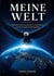MEINE WELT - Wissen. Beteiligung. Zusammenarbeit. Für eine bessere Welt.