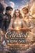 The Celestial Who Fell for the Wrong Soul - The Celestial Who Fell for the Wrong Soul, #1