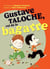 Gustave Taloche, roi de la bagarre