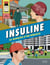Insuline - La rançon d'un miracle