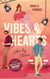 Vibes & Hearts - Love by Choice | Ein interaktiver Liebesroman mit Datingshow-Setting