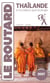 Guide du Routard Thaïlande 2027
