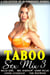 Taboo Sex Mix 3 A Collection Of 20 Forbidden Stories - Taboo Sex Mix, #3