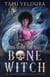 The Rise of the Bone Witch - The Rise of the Bone Witch, #1