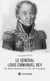 Le général Louis Emmanuel Rey - De Saint-Sébastien à l’Arc de Triomphe