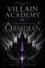 Villain Academy Book One: Secrets of Obsidian