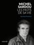 Michel Sardou, les mots de sa vie