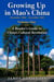 Growing Up in Mao’s China  (November 1966 – November 1969) Volume One A Reader’s Guide to China’s Cultural Revolution - Growing Up in Mao’s China, #1