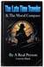 The Late Time Traveler: & The Moral Compass - Jack Kilroy The Late Time Traveler, #1
