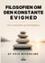 Filosofien om den konstante evighed - Om mennesket og livsintelligens