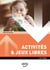 CAP AEPE - Activités et jeux libres