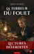 La terreur du fouet - Violence et scandale dans le Paris ouvrier