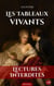 Les tableaux vivants - Confessions libertines d’un séducteur sans scrupules