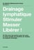 Drainage lymphatique, Stimuler, Masser, Libérer - En finir avec les poches sous les eux, le ventre gonflé, les bouffées de chaleur...