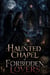 The Haunted Chapel of Forbidden Lovers - Dark romance books, #6