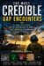 The Most Credible UAP Encounters