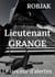 Lieutenant Grange  -  Le lanceur d'alertes