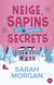 Neige, sapins et petits secrets - Une romance de Noël avec des secrets de famille et une histoire d'amour friends to lovers