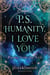 P.S. HUMANITY, I LOVE YOU Poems From the Veil