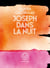 Joseph dans la nuit