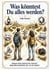 Was könntest Du alles werden? - Warum Deine berufliche Zukunft mehr Möglichkeiten bietet, als Du denkst.