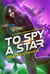 To Spy a Star - Agent Renault Spy-fi Adventures, #2