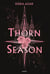 Thorn Season, Tome 01 - Thorn Season