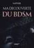 Ma découverte du BDSM